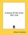 A History Of The South 16071936
