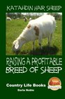 Katahdin Hair Sheep  Raising a Profitable Breed of Sheep