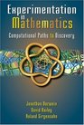 Experimentation in Mathematics Computational Paths to Discovery