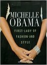 Michele Obama First Lady of Fashion and Style