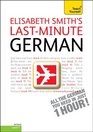 LastMinute German with Audio CD A Teach Yourself Guide