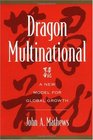 Dragon Multinational A New Model of Global Growth