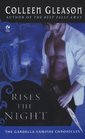 Rises the Night (Gardella Vampire Chronicles, Bk 2)