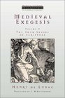 Medieval Exegesis  The Four Senses of Scripture Volume 2