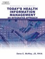 Workbook to Accompany Today's Health Information Management An Integrated Approach