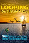Looping On $15.00 A Day: Cruising America's Great Loop (Bring Your Own Boat)