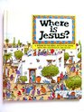 Where's Jesus A WhereInTheBible Adventure Book