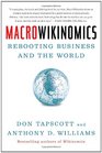 Macrowikinomics Rebooting Business and the World