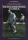 Remembering Korea Korean War