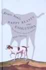 Brute Souls Happy Beasts And Evolution The Historical Status Of Animals