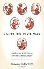 The Other Civil War American Women in the 19th Century