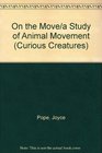 On the Move/a Study of Animal Movement