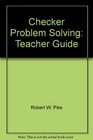 Checker Problem Solving Teacher Guide