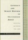 Literacy and Script Reform in Occupation Japan Reading Between the Lines