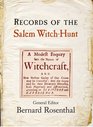 Records of the Salem WitchHunt