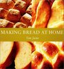 Making Bread At Home