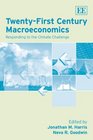 TwentyFirst Century Macroeconomics Responding to the Climate Challenge