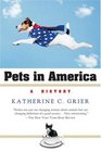 Pets in America A History