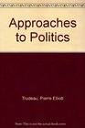 Approaches to Politics