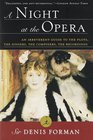 A Night at the Opera : An Irreverent Guide to The Plots, The Singers, The Composers, The Recordings (Modern Library Paperbacks)