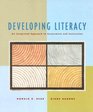 Developing Literacy An Integrated Approach to Assessment and Instruction