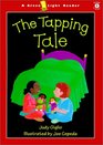 The Tapping Tale