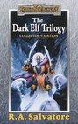 The Dark Elf Trilogy: Homeland, Exile, Sojourn (Forgotten Realms)
