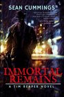 Immortal Remains A Tim Reaper Novel