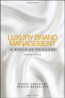Luxury Brand Management A World of Privilege