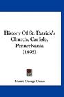 History Of St Patrick's Church Carlisle Pennsylvania