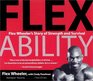 Flex Ability Flex Wheeler's Story of Strength and Survival