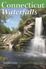 Connecticut Waterfalls A Guide