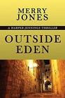 Outside Eden A Harper Jennings Thriller