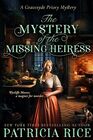The Mystery of the Missing Heiress Gravesyde Priory Mysteries Book Two