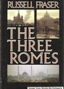 The three Romes