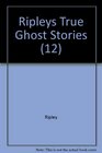 Ripleys True Ghost Stories        (12)