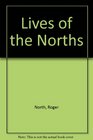 Lives of the Norths