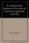 A relationship between the rate of economic growth and the rate allocation and efficiency of investment