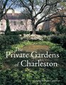 Private Gardens of Charleston