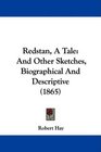 Redstan A Tale And Other Sketches Biographical And Descriptive