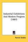 Industrial Exhibitions And Modern Progress