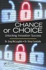 Chance or Choice Unlocking Innovation Success