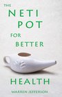 The Neti Pot for Better Health
