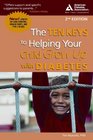 Ten Keys to Helping Your Child Grow Up with Diabetes Second Edition