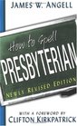 How to Spell Presbyterian