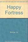 Happy Fortress
