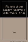 Planets of the Galaxy Volume 3