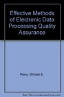 Effective Methods of Electronic Data Processing Quality Assurance
