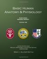 Basic Human Anatomy  Physiology Subcourses MD0006 MD0007 Edition 100