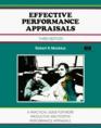 Effective Performance Appraisals/a Practical Guide for More Productive and Positive Performance Appraisals